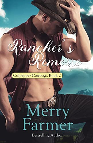 9781532935671: Rancher's Remorse: Volume 2 (Culpepper Cowboys)