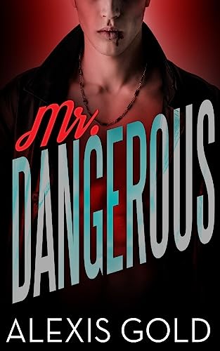 Stock image for Mr. Dangerous for sale by THE SAINT BOOKSTORE