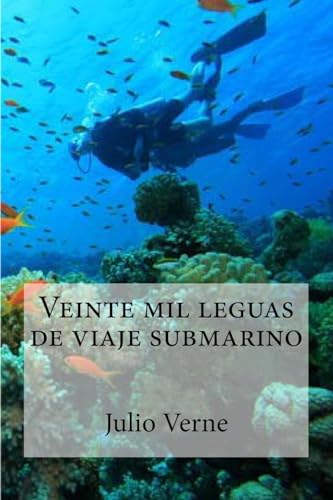 Imagen de archivo de Veinte mil leguas de viaje submarino (Spanish Edition) a la venta por Lucky's Textbooks