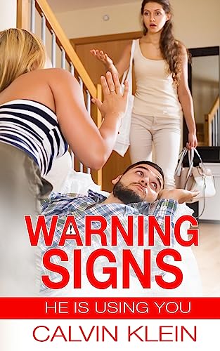 Imagen de archivo de Warning Signs: He is using you a la venta por THE SAINT BOOKSTORE