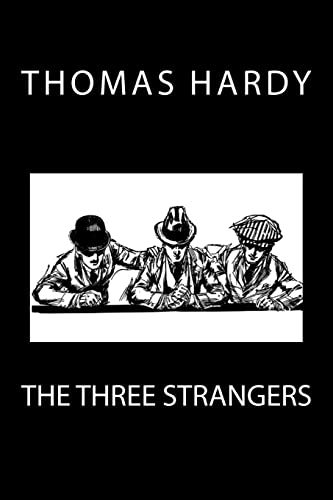 Stock image for The Three Strangers for sale by THE SAINT BOOKSTORE