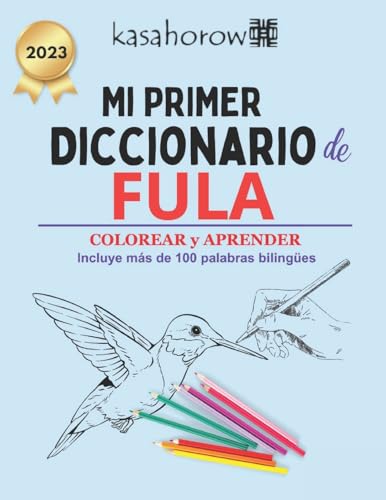 Beispielbild fr Mi Primer Diccionario Fula: Colorear y Aprender (Fula kasahorow) zum Verkauf von Buchpark