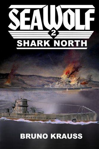 Imagen de archivo de Shark North: Volume 2 (Sea Wolf) a la venta por Revaluation Books