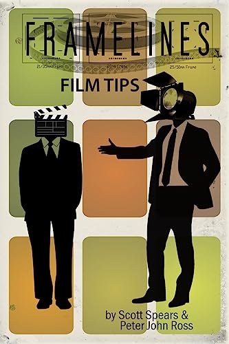 Stock image for Framelines Film Tips: screenwriting and filmmaking advice for sale by ThriftBooks-Atlanta