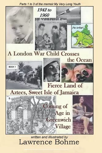 Imagen de archivo de A London War Child Crosses the Ocean: Parts 1 to 3 of My Very Long Youth a la venta por Revaluation Books