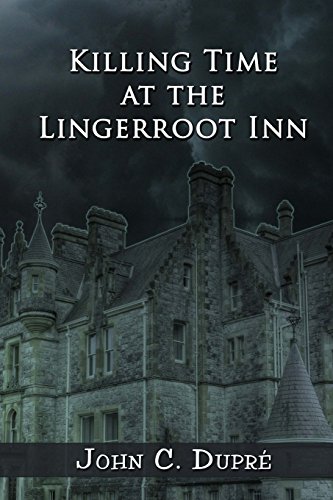 Beispielbild fr Killing Time at the Lingerroot Inn zum Verkauf von THE SAINT BOOKSTORE