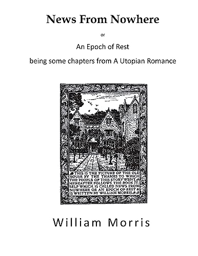 9781532949616: News From Nowhere: An Epoch of Rest - A Utopian Romance
