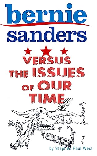 Beispielbild fr Bernie Sanders and the Issues of Our Time zum Verkauf von Lucky's Textbooks