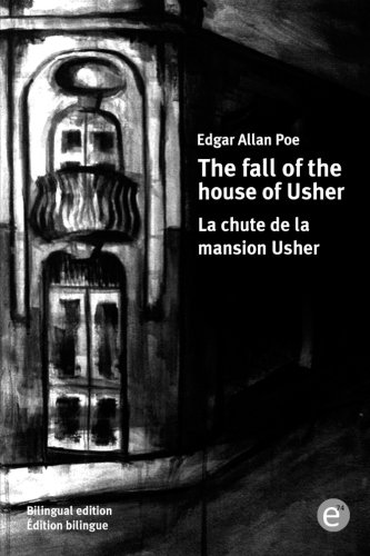 9781532953668: The fall of the house of Usher/La chute de la mansion Usher: Bilingual edition/dition bilingue