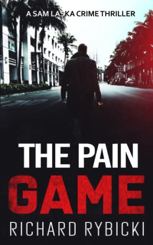 Stock image for The Pain Game (The Sam Laska Crime Thriller Series) for sale by SecondSale