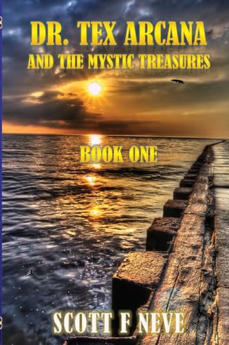 Stock image for Dr Tex Arcana and the Mystic Treasures Book One Volume 1 for sale by PBShop.store US