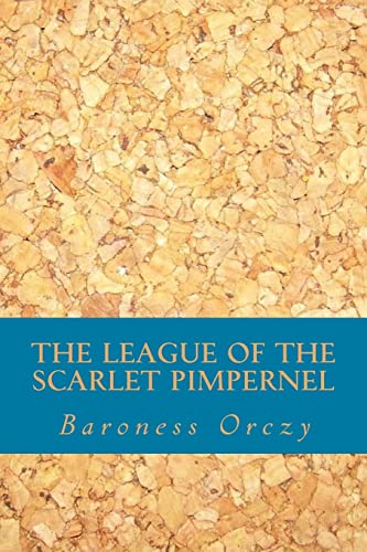Stock image for The League of the Scarlet Pimpernel for sale by Lucky's Textbooks