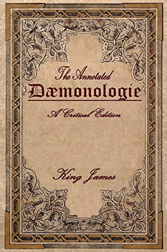 Beispielbild fr Daemonologie: A Critical Edition. Expanded. In Modern English with Notes zum Verkauf von AwesomeBooks