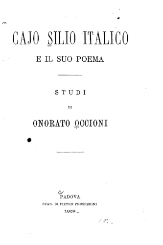 Imagen de archivo de Cajo Silio Italico E Il Suo Poema a la venta por THE SAINT BOOKSTORE