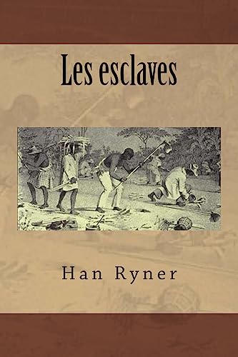 Beispielbild fr Les esclaves (French Edition) zum Verkauf von Lucky's Textbooks