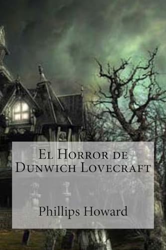 9781532976476: El Horror de Dunwich Lovecraft (Spanish Edition)