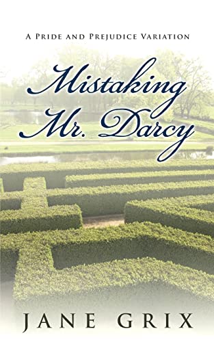 Stock image for Mistaking Mr. Darcy: A Pride and Prejudice Variation for sale by ThriftBooks-Dallas