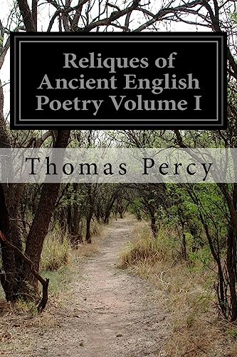 Stock image for Reliques of Ancient English Poetry Volume I for sale by THE SAINT BOOKSTORE