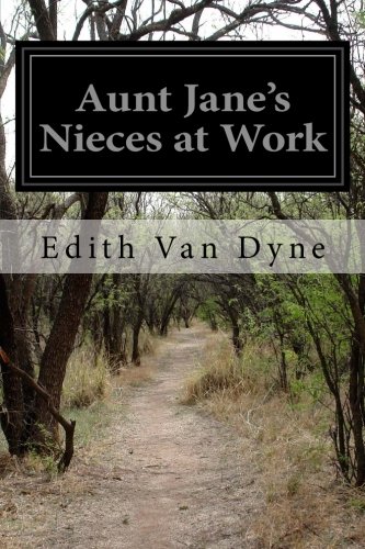 Beispielbild fr Aunt Jane's Nieces at Work zum Verkauf von THE SAINT BOOKSTORE