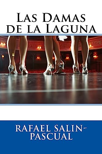 Stock image for Las Damas de la Laguna (Spanish Edition) for sale by Lucky's Textbooks