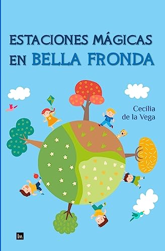 Stock image for Estaciones mgicas en Bella Fronda (Spanish Edition) for sale by Lucky's Textbooks