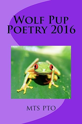 Stock image for Wolf Pup Poetry 2016 for sale by THE SAINT BOOKSTORE