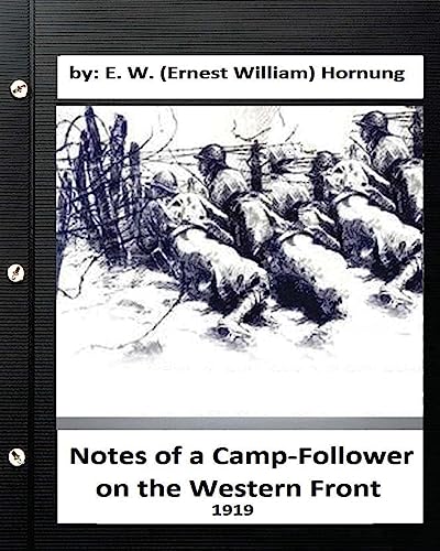 Imagen de archivo de Notes of a Camp-Follower on the Western Front.(1919) a la venta por Lucky's Textbooks