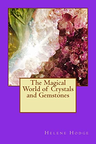 Imagen de archivo de The Magical World of Crystals and Gemstones a la venta por PBShop.store US