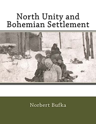 Stock image for North Unity and Bohemian Settlement for sale by Better World Books