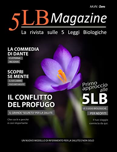 9781532996771: 5LB Magazine - ZERO: La rivista sulle 5 Leggi Biologiche
