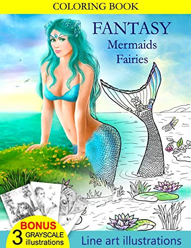 Imagen de archivo de COLORING BOOK Fantasy Mermaids Fairies: Amazing coloring book for all ages. a la venta por GoodwillNI