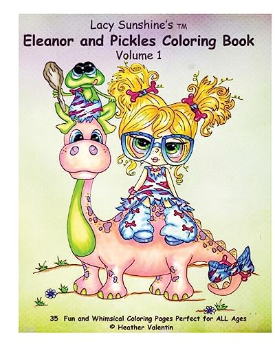 

Lacy Sunshine's Eleanor and Pickles Coloring Book: Whimsical Big Eyed Art Froggy Fun (Lacy Sunshine's Coloring Books)