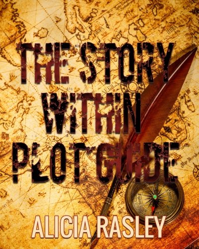 Stock image for The Story Within Plot Guide for Novelists (The Story Within Series) for sale by Irish Booksellers