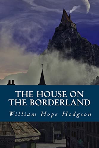 9781533017161: The House on the Borderland