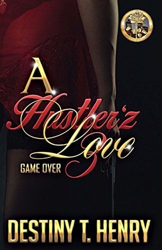 Stock image for A Hustler'z Love 3: Game Over for sale by Better World Books