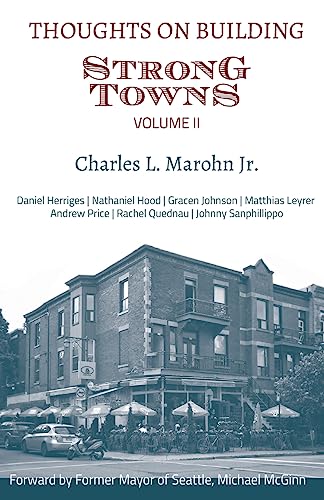 Stock image for Thoughts on Building Strong Towns, Volume II for sale by California Books