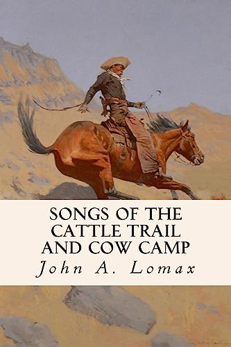 Imagen de archivo de Songs of the Cattle Trail and Cow Camp a la venta por ThriftBooks-Atlanta