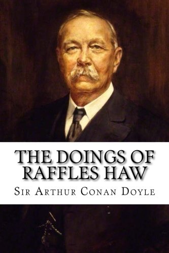 Stock image for The Doings of Raffles Haw for sale by Revaluation Books