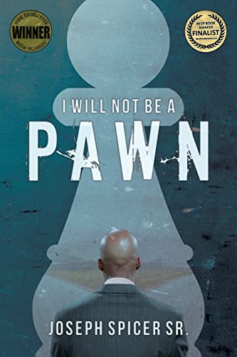 Stock image for I Will Not Be A Pawn for sale by SecondSale