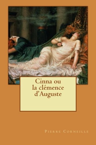 9781533044945: Cinna (ou la Clmence d’Auguste)