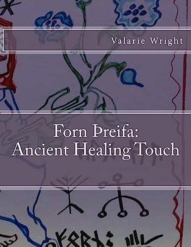 Stock image for Forn Threifa: Ancient Healing Touch for sale by Karl Theis