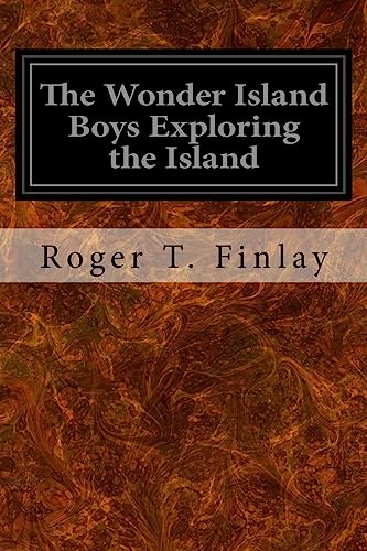 Beispielbild fr The Wonder Island Boys Exploring the Island zum Verkauf von Lucky's Textbooks