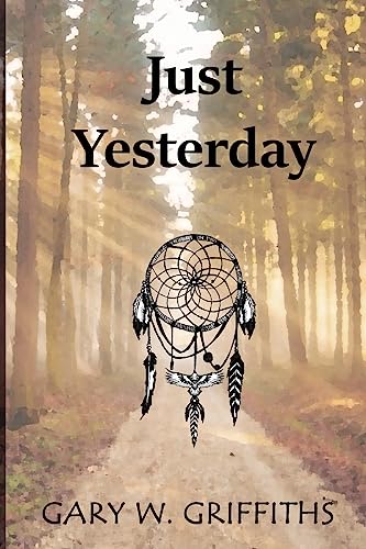 Beispielbild fr Just Yesterday zum Verkauf von THE SAINT BOOKSTORE