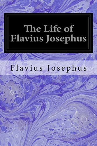 9781533066121: The Life of Flavius Josephus