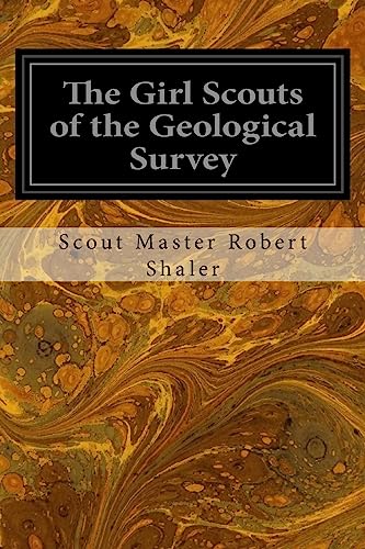 Stock image for The Girl Scouts of the Geological Survey for sale by THE SAINT BOOKSTORE
