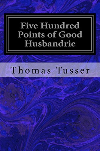 9781533067548: Five Hundred Points of Good Husbandrie