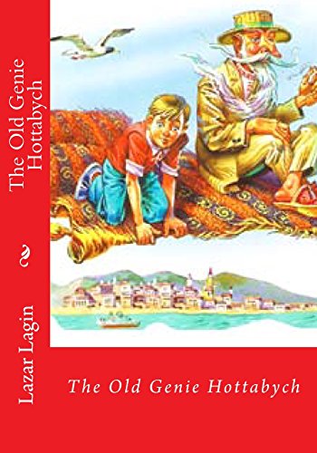 9781533072900: The Old Genie Hottabych: For children