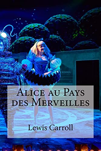 9781533078414: Alice au Pays des Merveilles