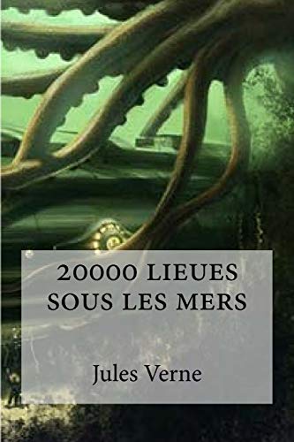 9781533078575: 20000 lieues sous les mers