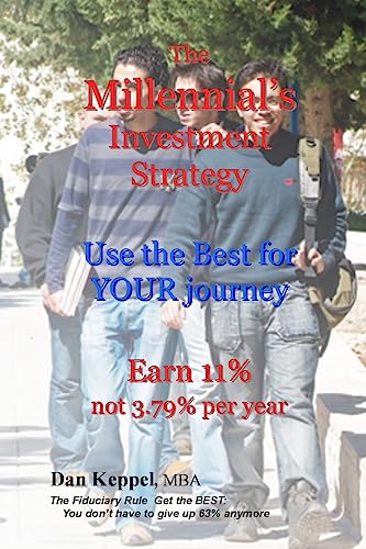 Stock image for The Millennial's Investment Strategy: Use the BEST for YOUR journey for sale by THE SAINT BOOKSTORE